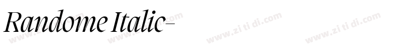 Randome Italic字体转换 Randome Italic字体转换